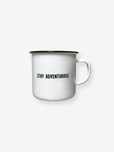 Load image into Gallery viewer, Pictured is the back of the SMRT Tent white enamel mug with the words Stay Adventurous written in black. Enjoy your hot tea anywhere in your roof top tent! Available for purchase by SMRT Tent in Edmonton, Canada.